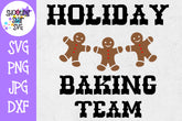 Holiday Baking Team SVG - Baking SVG - Christmas SVG